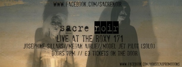 Sacre Noir @ The Roxy 171, Glasgow 
